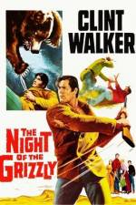 Watch The Night of the Grizzly Sflix