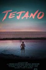 Watch Tejano Sflix