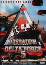 Watch Operation Delta Force 5: Random Fire Sflix