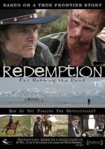 Watch Redemption: For Robbing the Dead Sflix