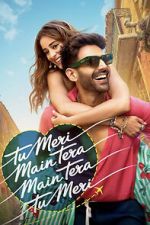 Watch Tu Meri Main Tera Main Tera Tu Meri Sflix