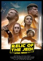 Watch Relic of the Jedi: A Star Wars Story Sflix