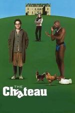 Watch The Château Sflix