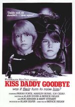 Watch Kiss Daddy Goodbye Sflix