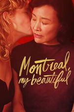 Watch Montreal, My Beautiful Sflix