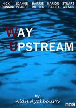 Watch Way Upstream Sflix