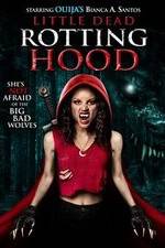 Watch Little Dead Rotting Hood Sflix
