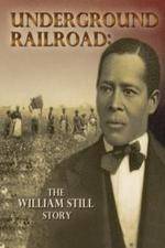Watch Underground Railroad The William Still Story Sflix