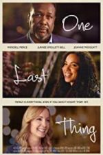 Watch One Last Thing Sflix