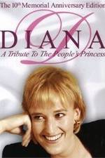 Watch Diana: A Tribute to the People's Princess Sflix