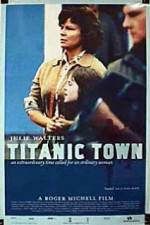 Watch Titanic Town Sflix