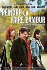Watch Peindre ou faire l'amour Sflix