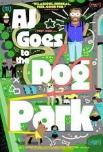 Watch AJ Goes to the Dog Park Sflix