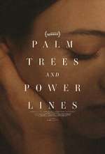 Watch Palm Trees and Power Lines Sflix