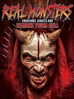 Watch Real Monsters, Creatures, Ghosts and Demons from Hell Sflix
