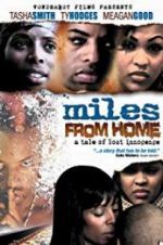 Watch Miles from Home Sflix