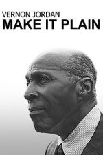 Watch Vernon Jordan: Make It Plain Sflix