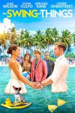 Watch The Swing of Things Sflix