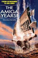 Watch From Bedrooms to Billions: The Amiga Years! Sflix