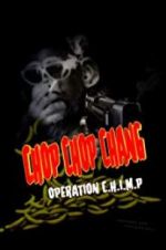 Watch Chop Chop Chang: Operation C.H.I.M.P Sflix