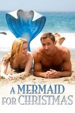 Watch A Mermaid for Christmas Sflix