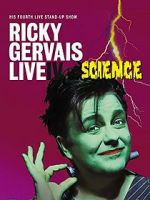 Watch Ricky Gervais: Live IV - Science Sflix