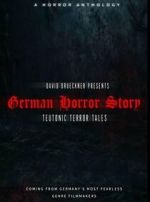 Watch German Horror Story - Teutonic Terror Tales Sflix