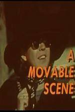 Watch A Movable Scene Sflix