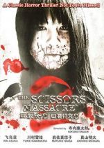 Watch The Scissors Massacre Sflix