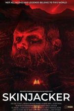 Watch Skinjacker Sflix