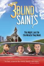 Watch 3 Blind Saints Sflix