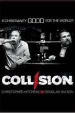 Watch COLLISION: Christopher Hitchens vs. Douglas Wilson Sflix
