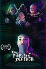 Watch The Invisible Mother Sflix