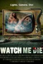 Watch Watch Me Die Sflix