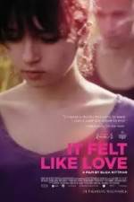 Watch It Felt Like Love Sflix