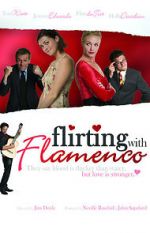 Watch Flirting with Flamenco Sflix
