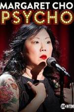 Watch Margaret Cho: PsyCHO Sflix