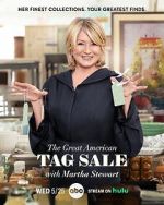 Watch The Great American Tag Sale with Martha Stewart (TV Special 2022) Sflix