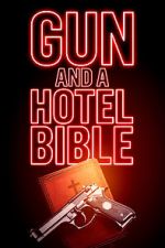 Watch Gun and a Hotel Bible Sflix