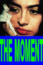 Watch The Moment Sflix