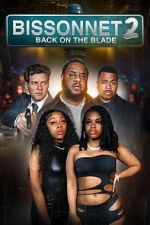 Watch Bissonnet 2: Back on the Blade Sflix