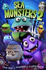 Watch Sea Monsters 2 Sflix