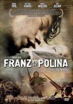Watch Franz + Polina Sflix