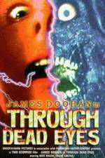 Watch Through Dead Eyes Sflix