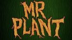 Watch Mr. Plant (Short 2015) Sflix