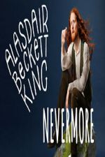 Watch Alasdair Beckett-King: Nevermore Sflix