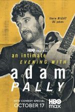 Watch An Intimate Evening with Adam Pally (TV Special 2025) Sflix