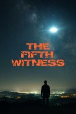 Watch The Fifth Witness Sflix