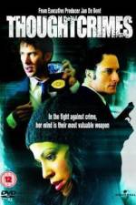 Watch Thoughtcrimes Sflix