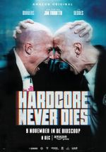 Watch Hardcore Never Dies Sflix